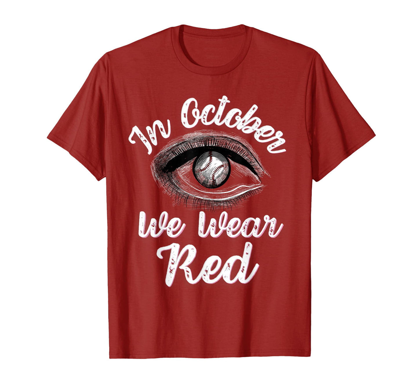 In October we wear red T-Shirt