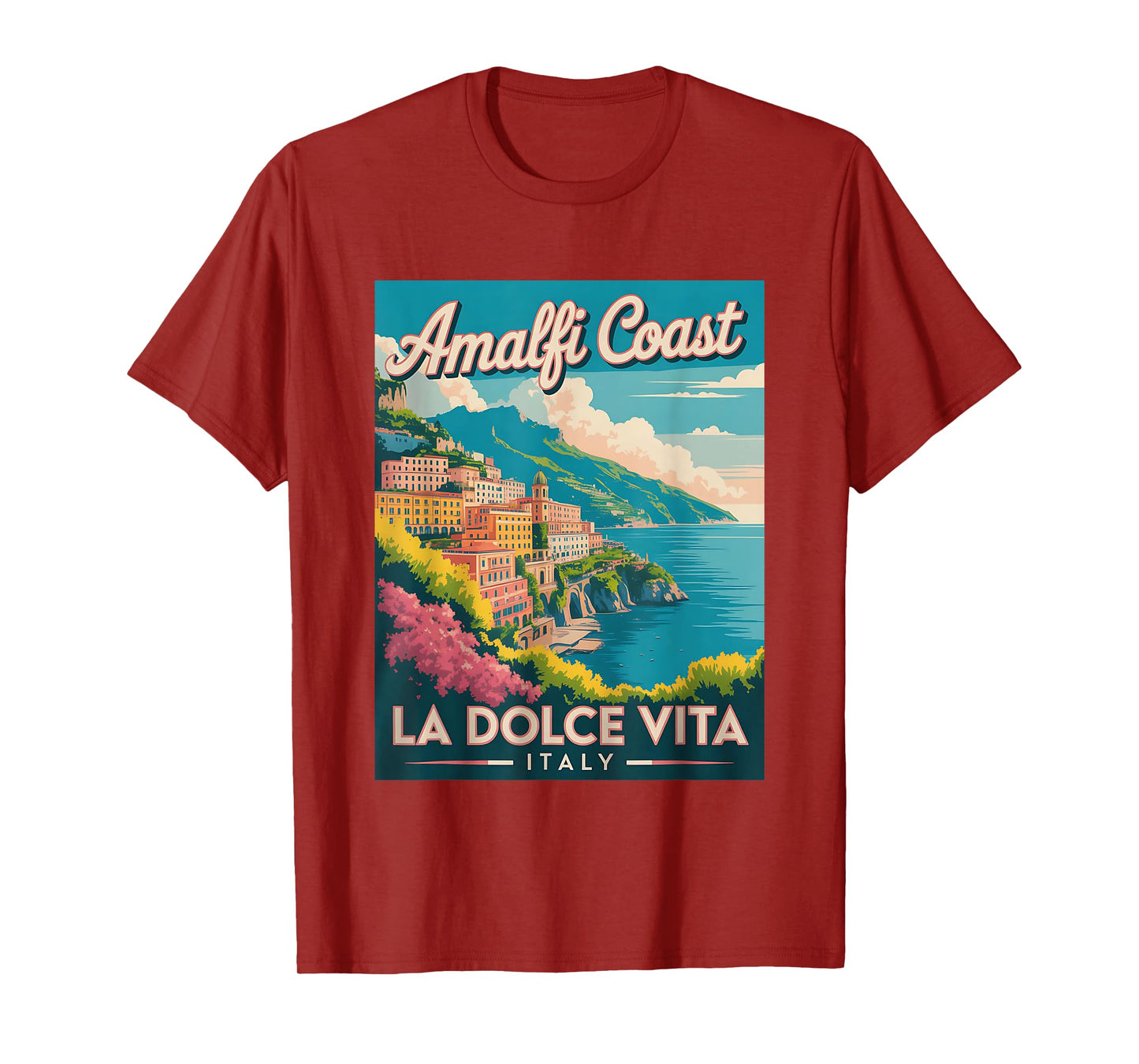 Amalfi Coast La Dolce Vita Italy Scenic Beauty T-Shirt