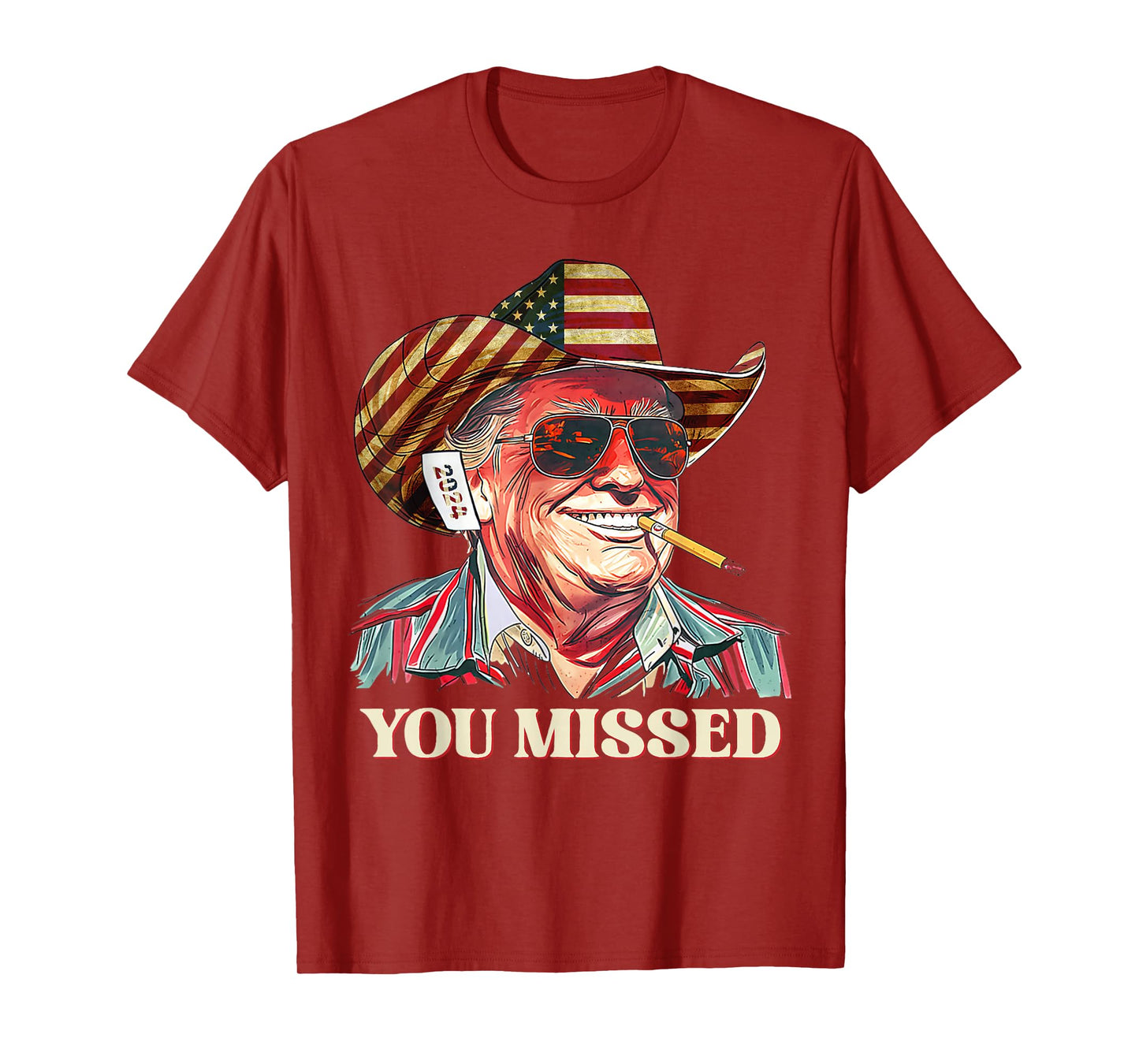 Western Trump Cowboy You Missed american flag cowboy hat T-Shirt