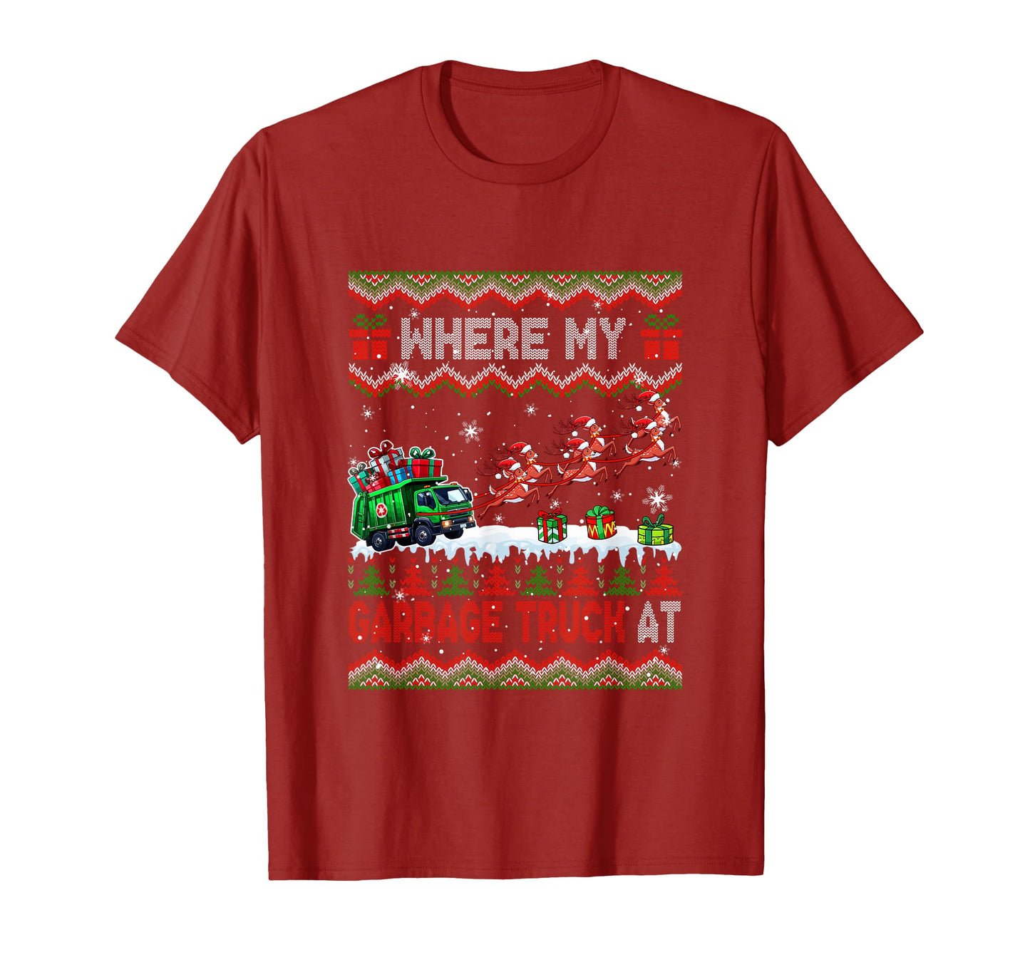 Where My Garbage Truck at Christmas Sweater Sleigh Reindeer T-Shirt