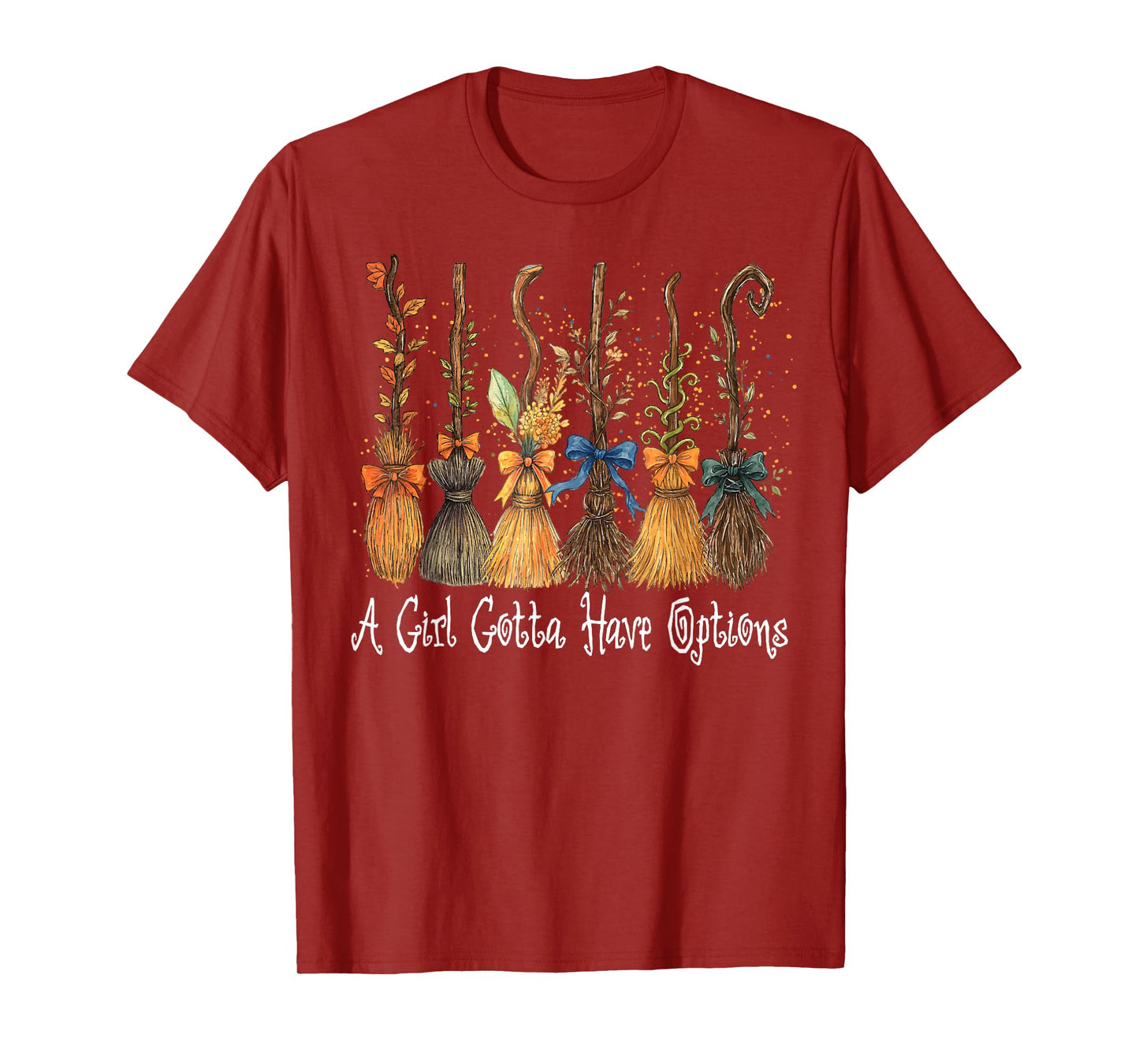 A Girl Gotta Have Options Halloween Witches Bow Floral Broom T-Shirt