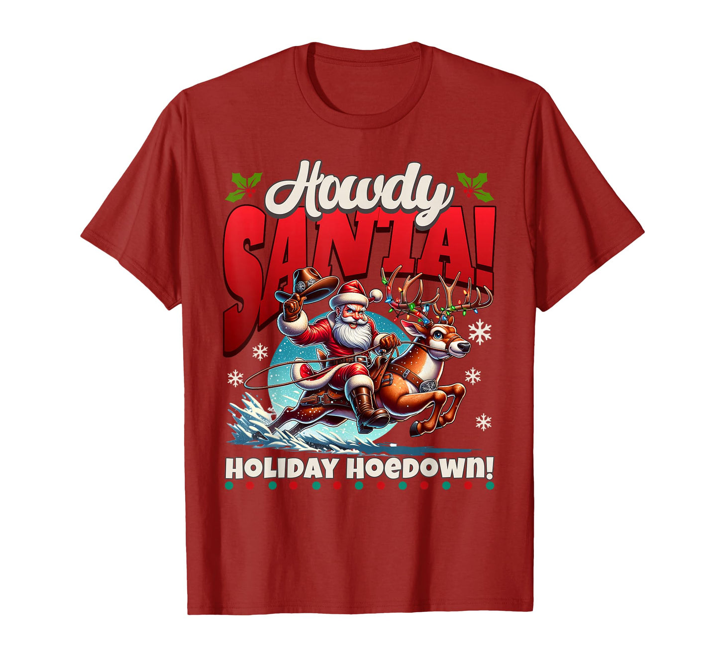 Howdy Santa Funny Christmas Holiday Hoedown T-Shirt