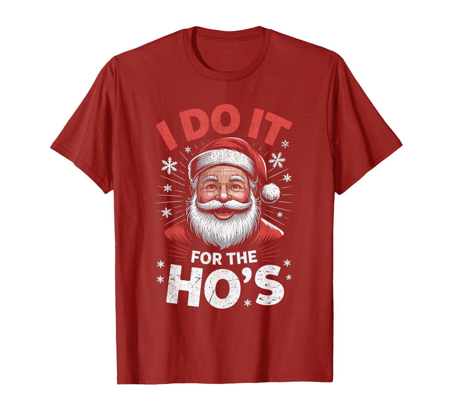 I Do It for The Ho's Funny Christmas Santa T-Shirt