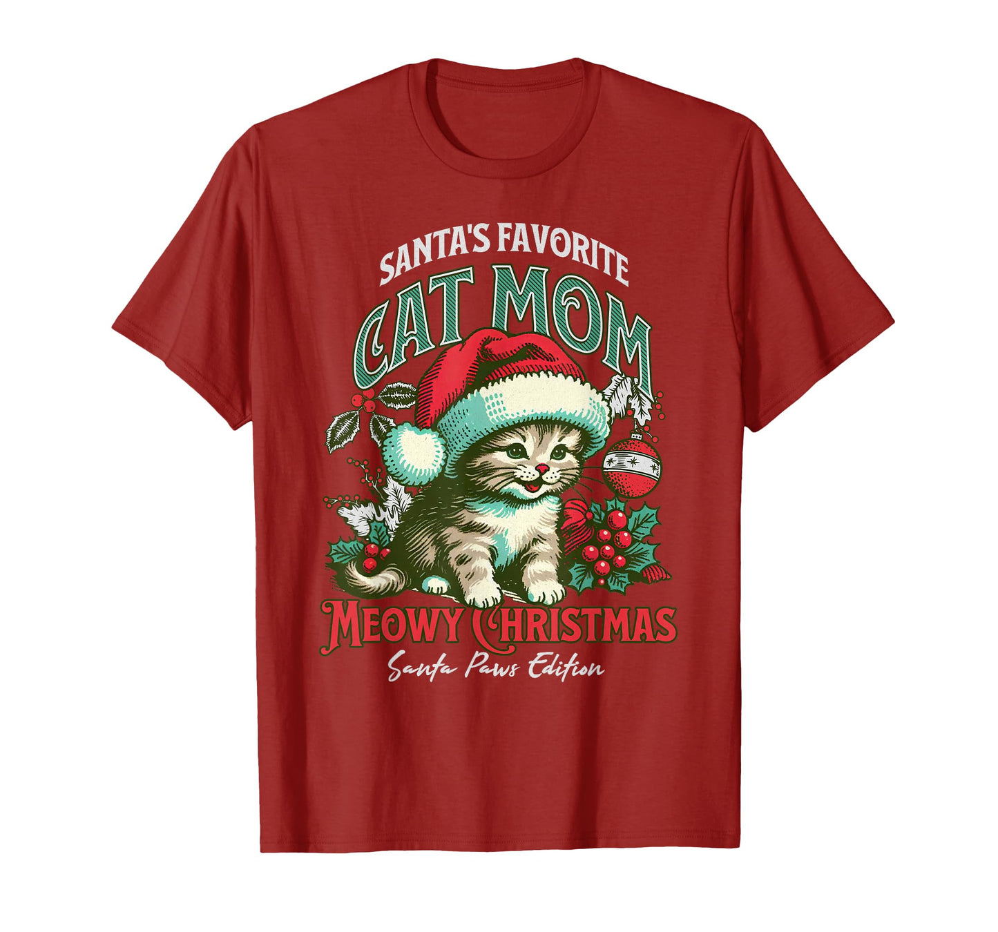 Santas Favorite Cat Mom Meowy Christmas Funny Cat Lover T-Shirt