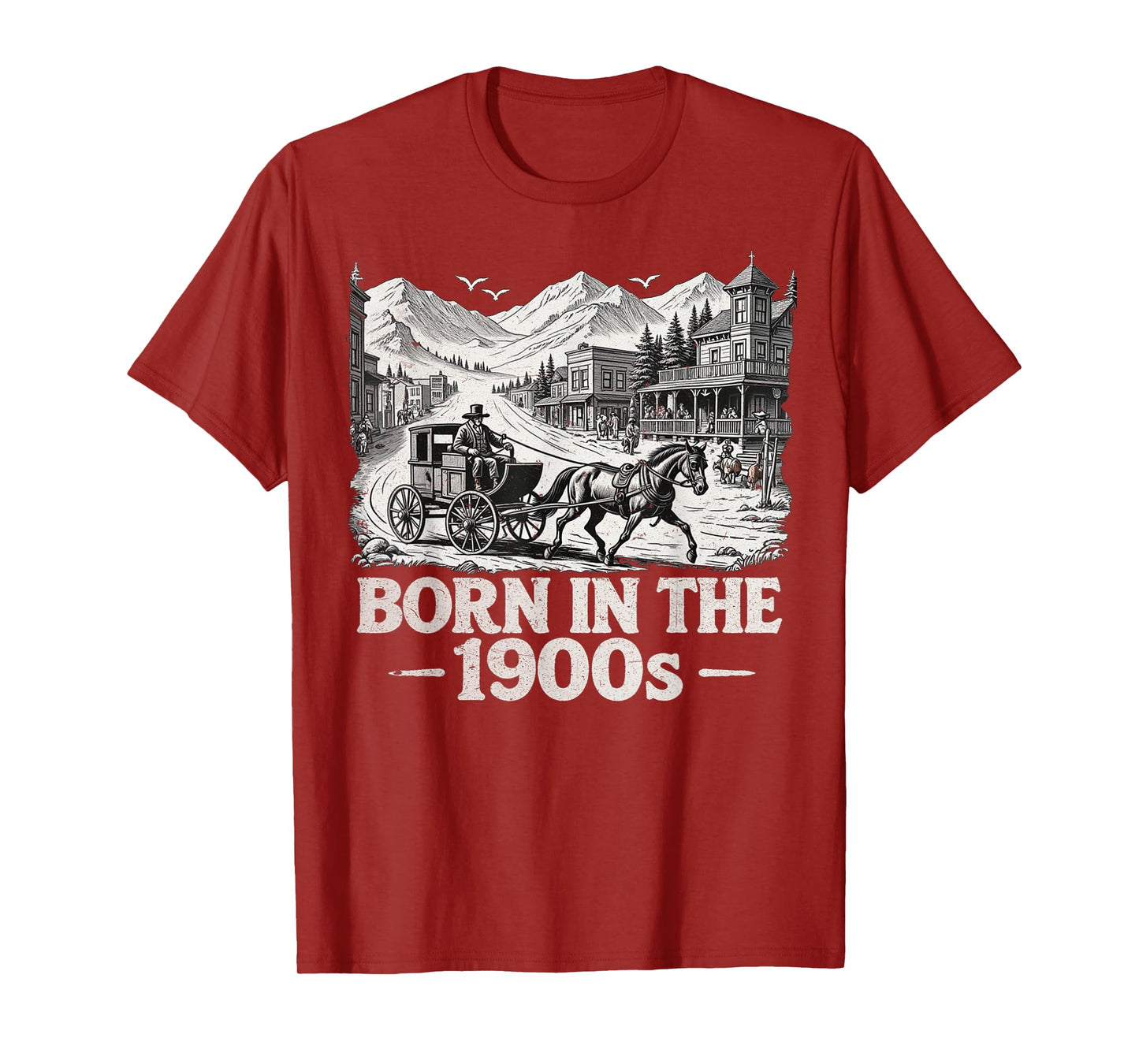 Born in The 1900s Funny Graphic Vintage Gift for Old People T-Shirt