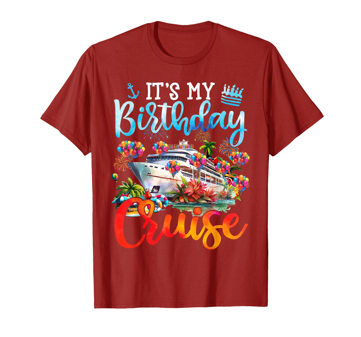 Birthday Party It's My Birthday Cruise Shirt Cruise Vacation T-Shirt