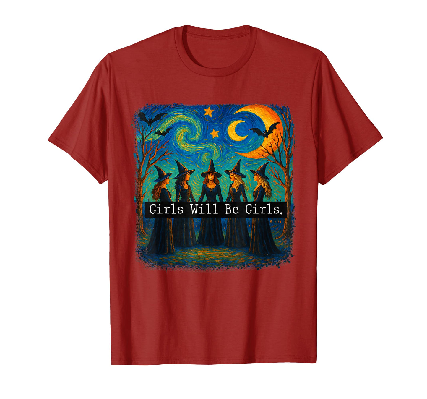 Girl Will Be Girls Witch Halloween Funny Witchy Spooky Women T-Shirt