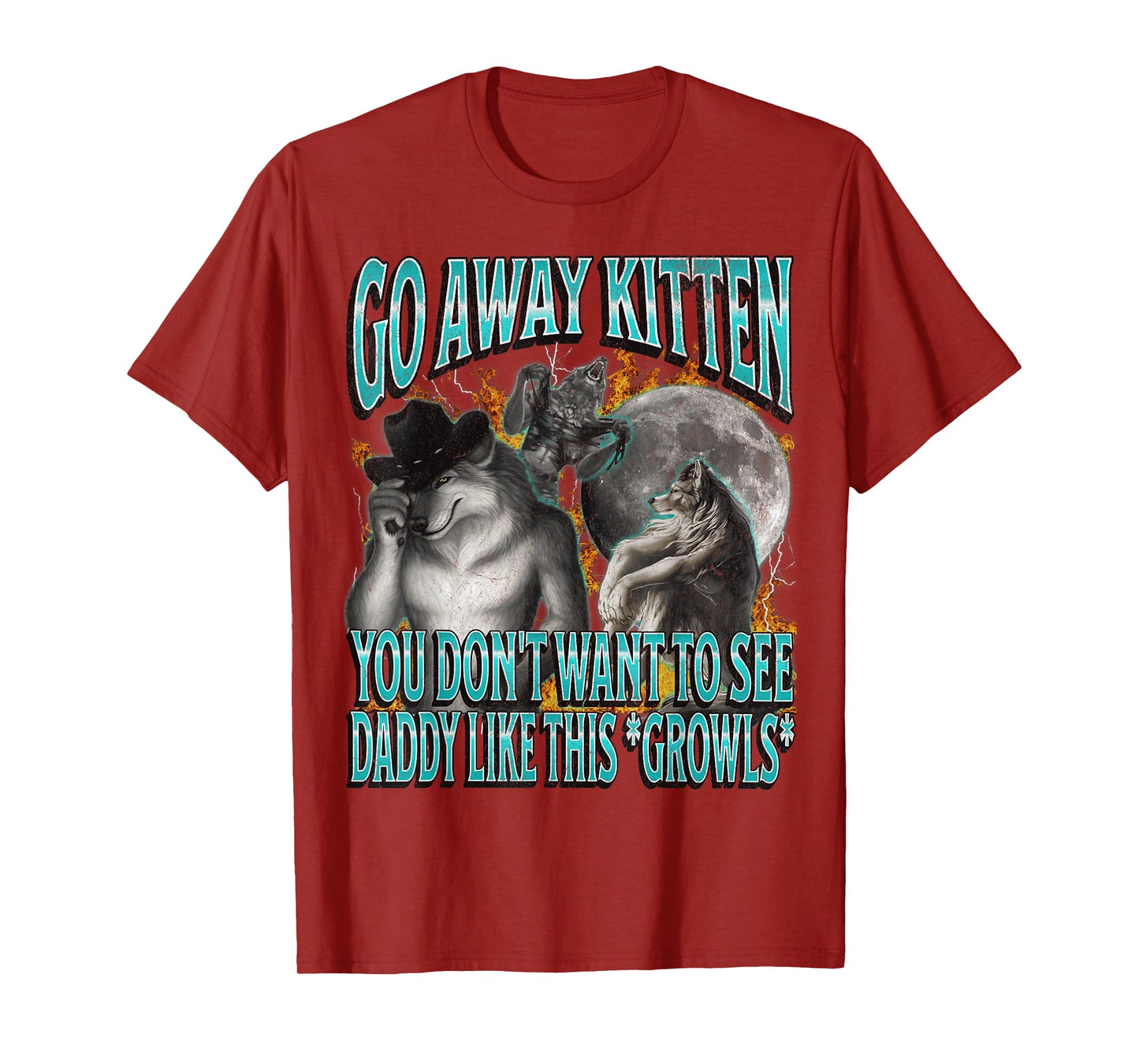 Go Away Kitten Funny Offensive Werewolf Meme Bootleg Graphic T-Shirt