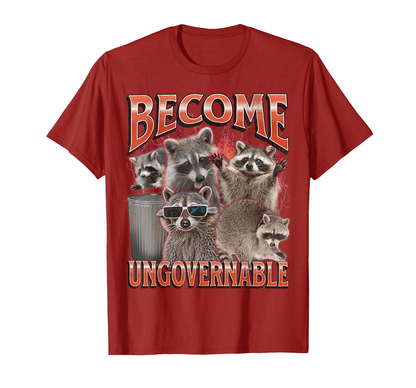 Become Ungovernable Funny Raccoon Meme Bootleg Graphic 90s T-Shirt