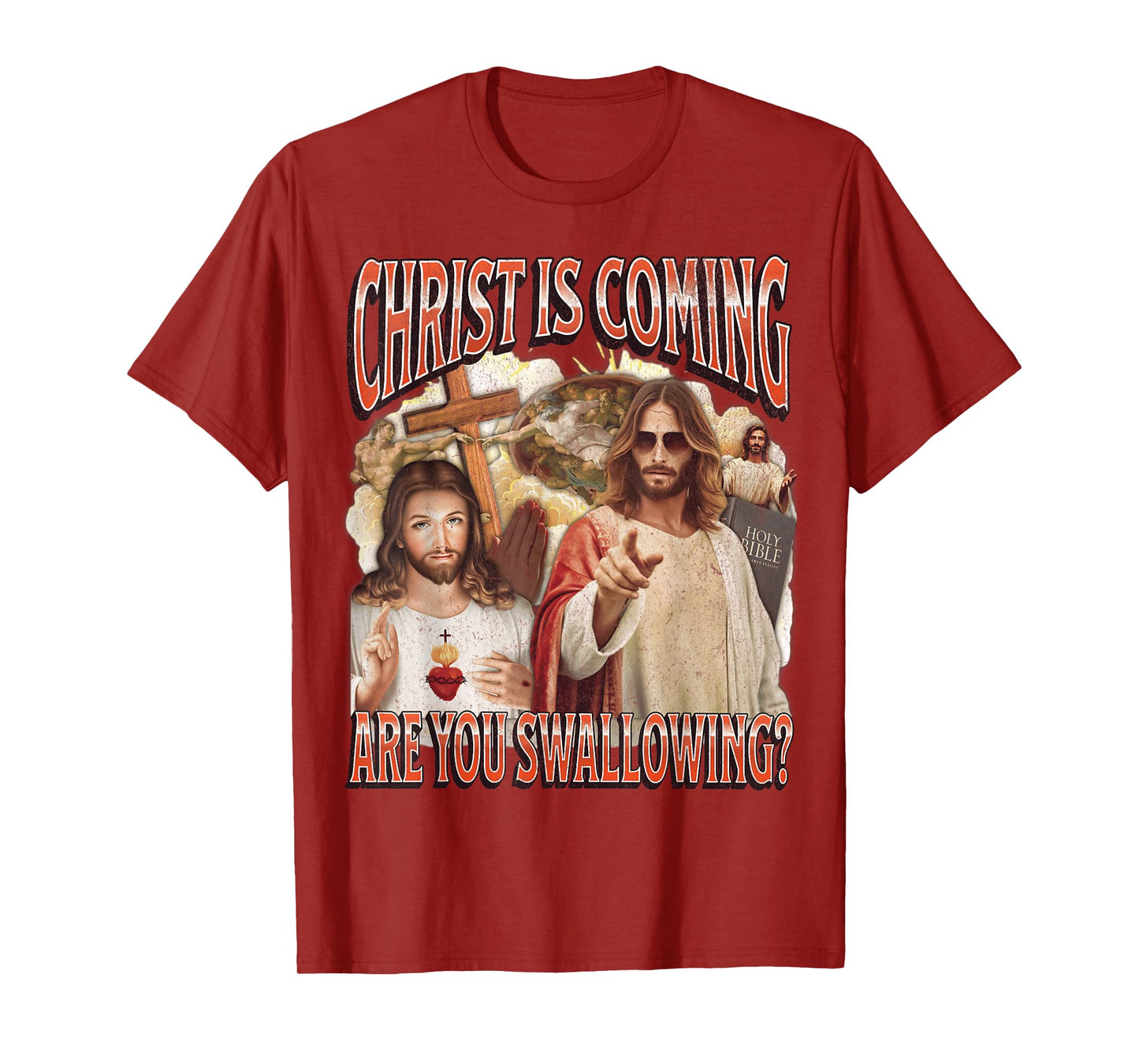 Christ Is Coming Funny Offensive Jesus Adult Humor Bootleg T-Shirt