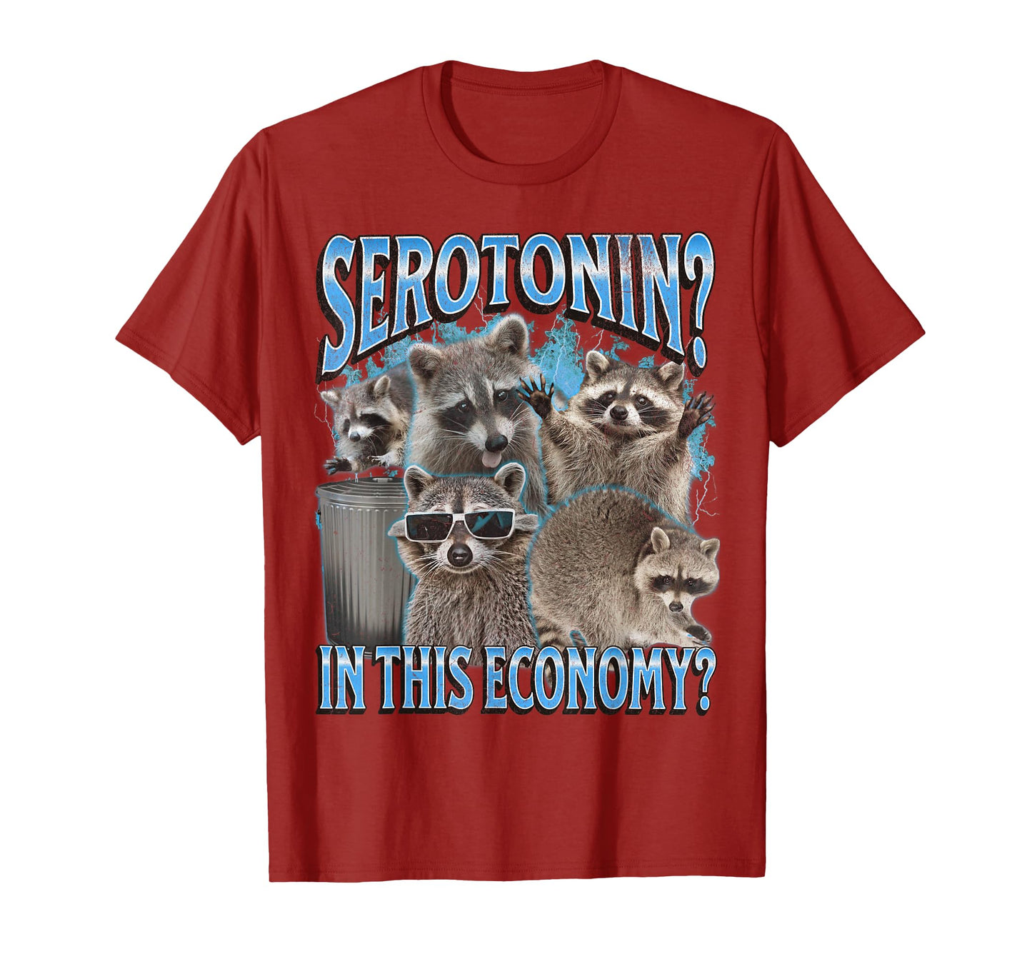 Serotonin In This Economy Funny Raccoon Meme Bootleg Graphic T-Shirt