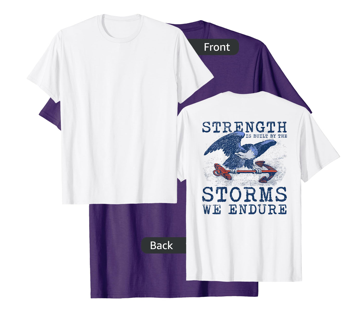 strength is built by the storms we endure T-Shirt