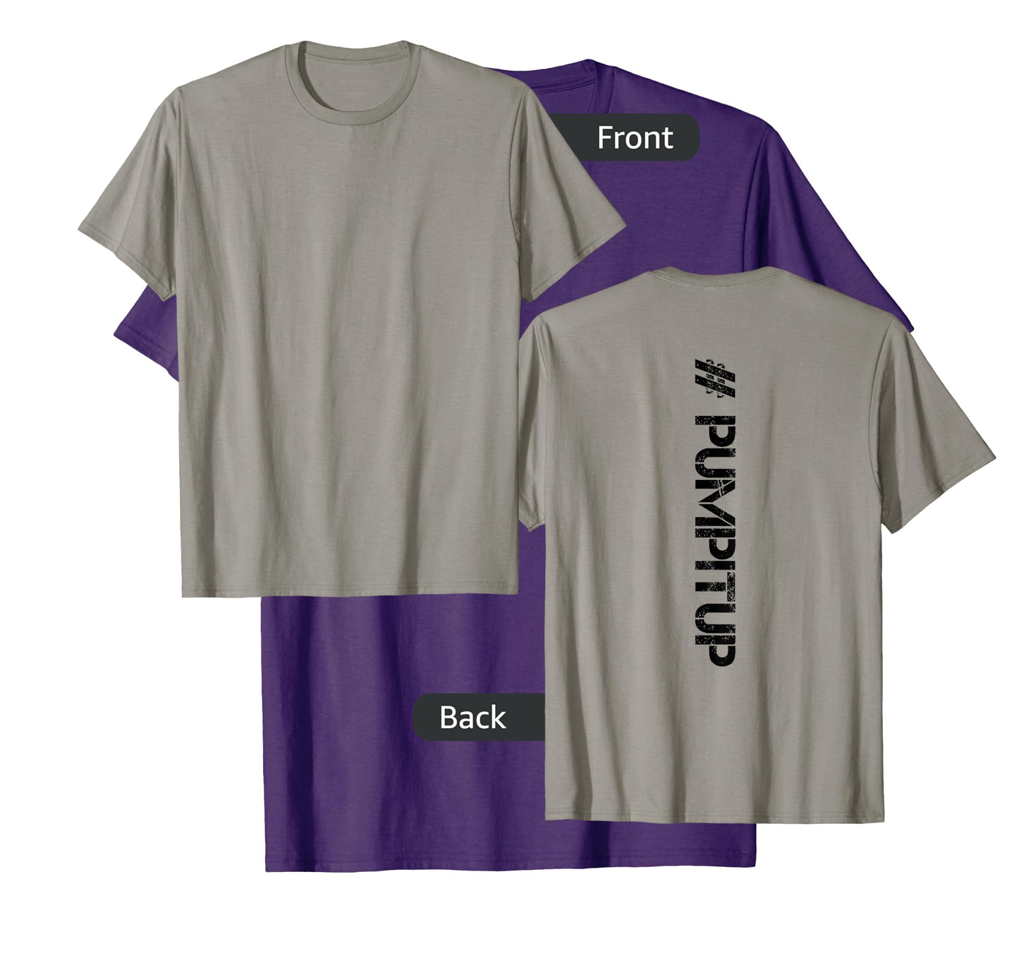 DISTRESSED Backprint Hashtag Gym PUMP IT UP T-Shirt Shirt