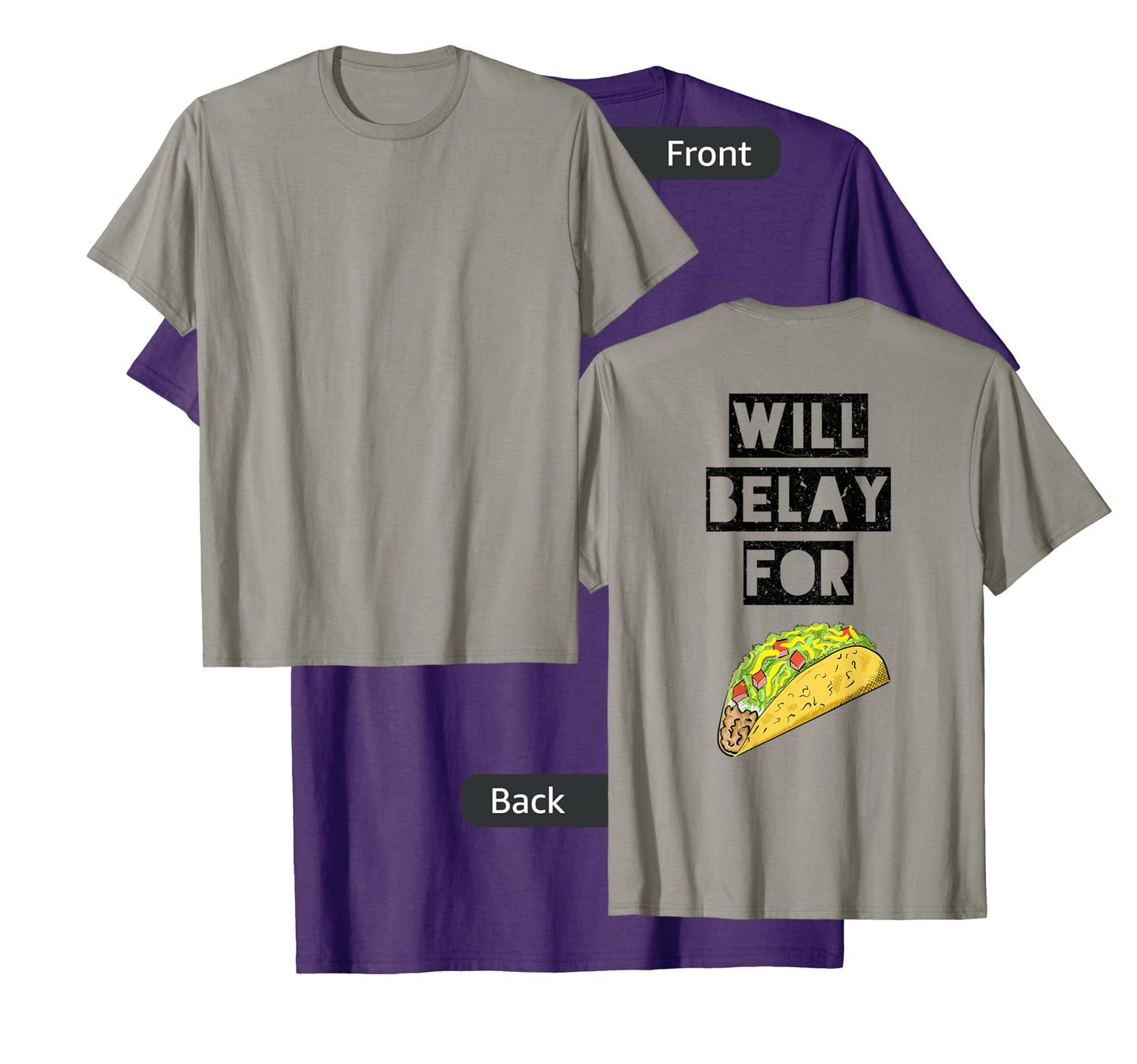 Will belay for tacos funny climbing quote T-Shirt