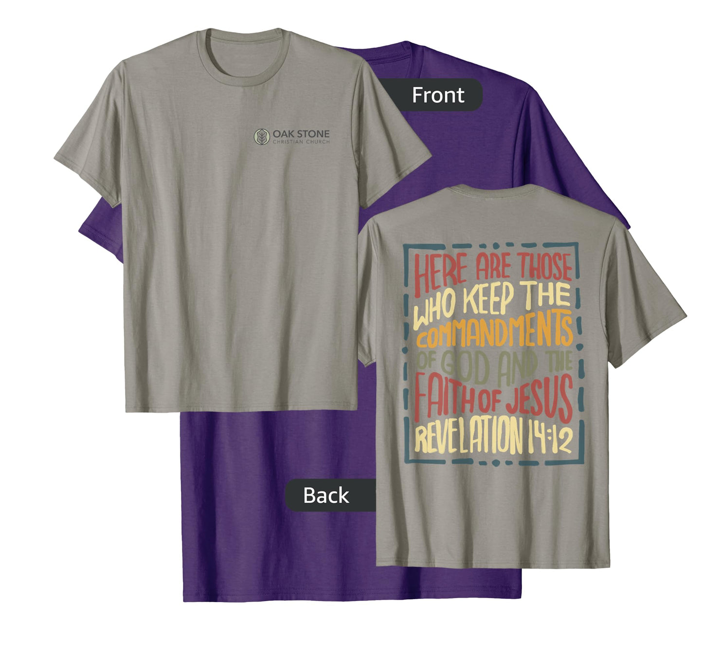 Revelation 14:12 Here are those who keep the commandments T-Shirt