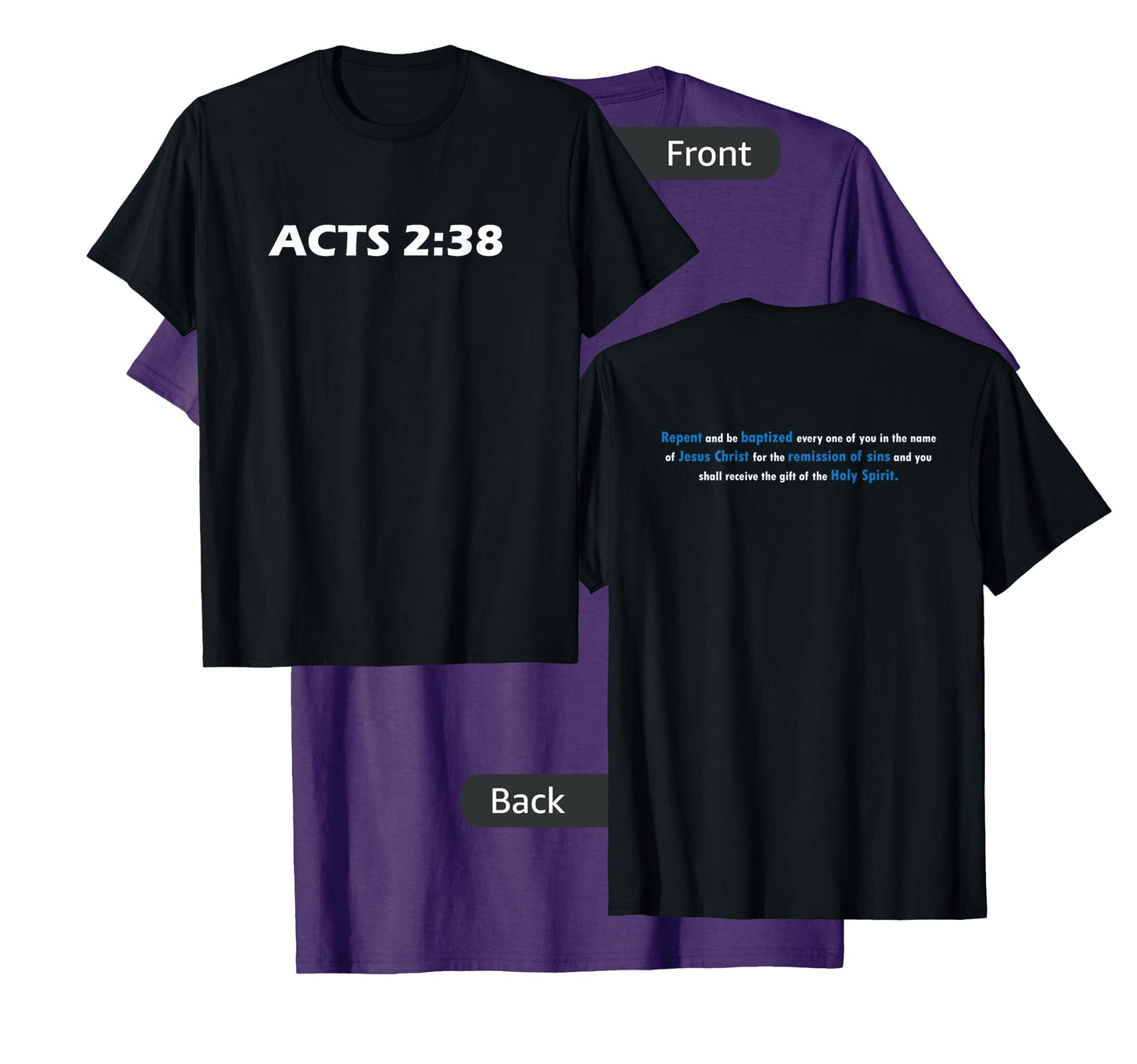 Acts 2:38 In Jesus Name Bible Verse T-Shirt