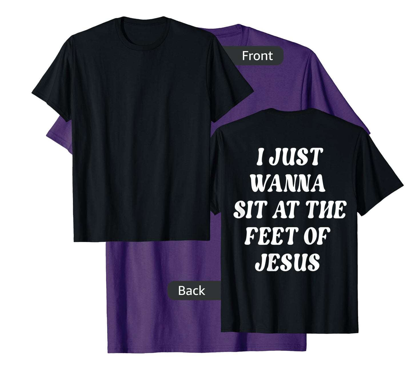 I Just Wanna Sit At The Feet Of Jesus Aesthetic Clothing T-Shirt