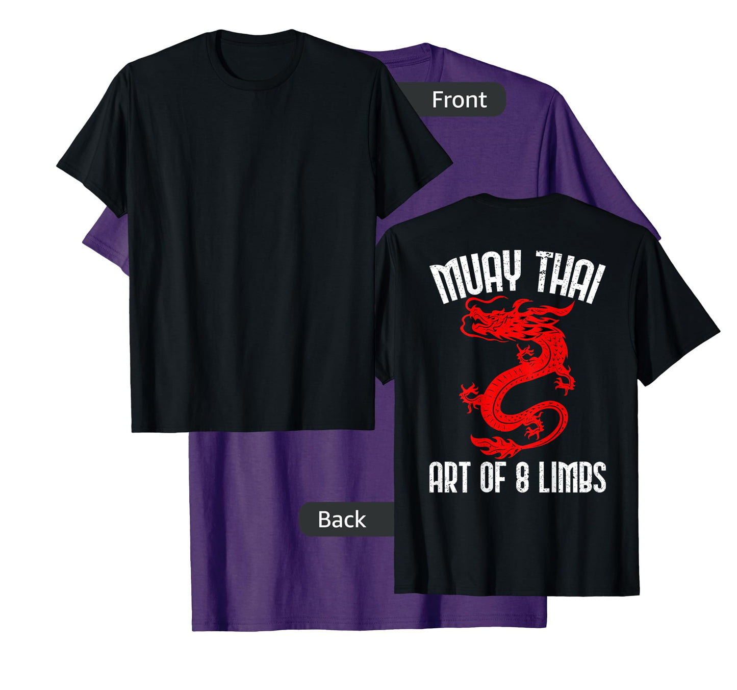 Muay Thai Art Of 8 Limbs Back Printed Shirts T-Shirt