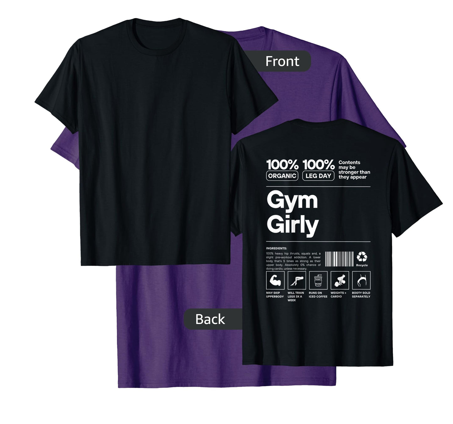 100% Organic Gym Girly - Muscle Mommy Cover Design On Back T-Shirt