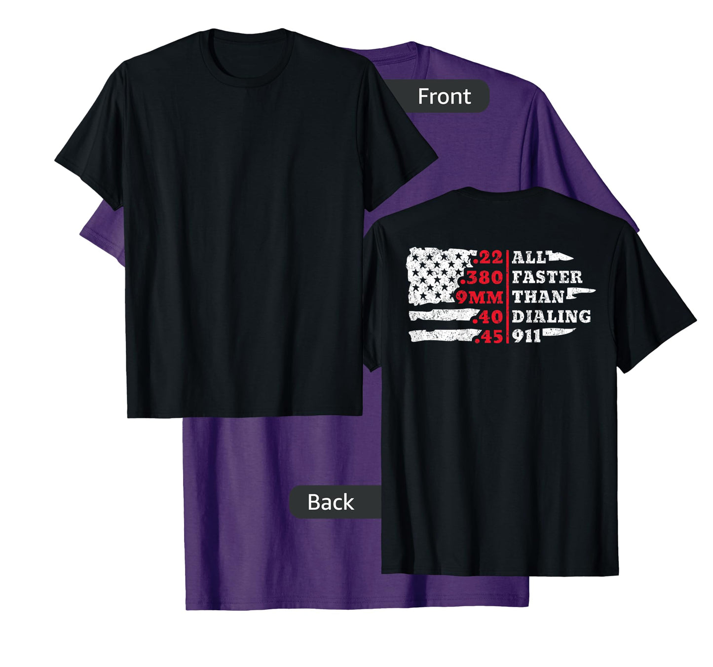 All Faster Than Dialing 911 American Flag Gun Lover For Back T-Shirt for Women Men