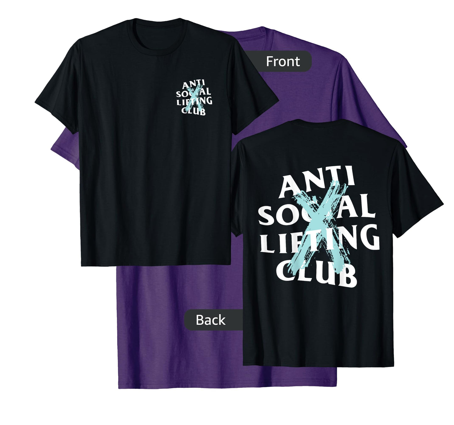Anti Social Lifting Club: Canceled Aqua Blue (Front + Back) T-Shirt