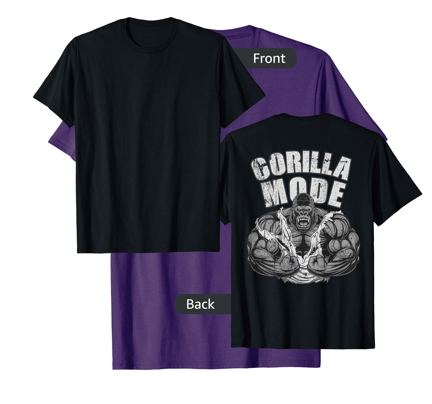 Gorilla Mode Gym Ape Fitness Coach Swole Monkey ON BACKSIDE T-Shirt