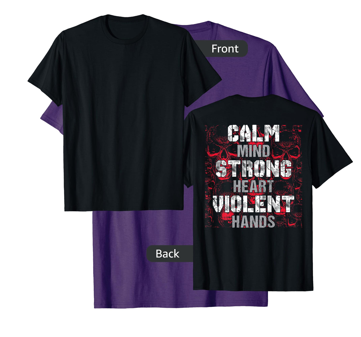 Vikings Gym Calm Mind Strong Heart Violent Hands Norsemen T-Shirt
