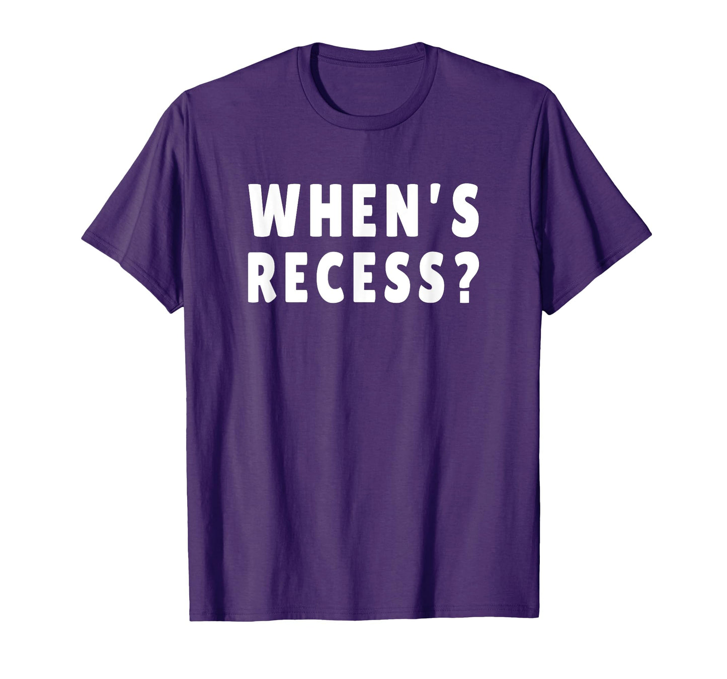 When's Recess T-Shirt