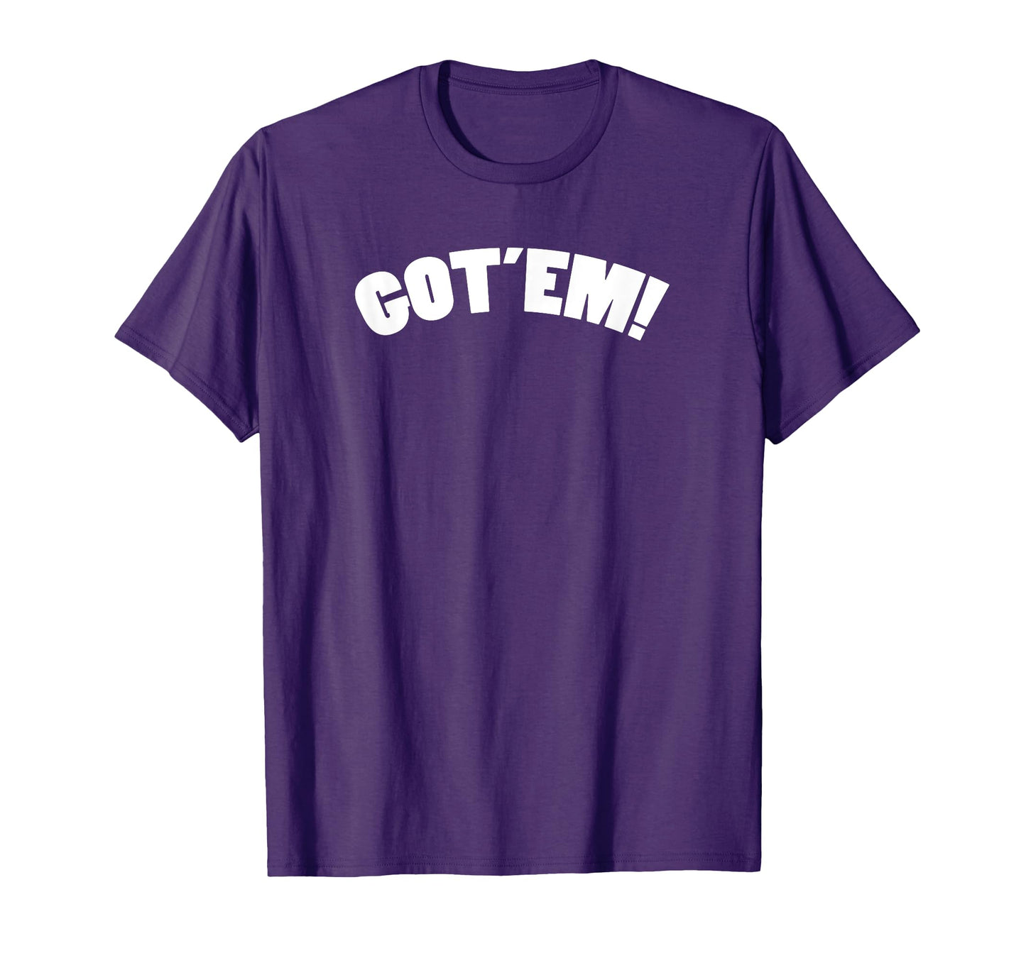 got'em tees T-Shirt