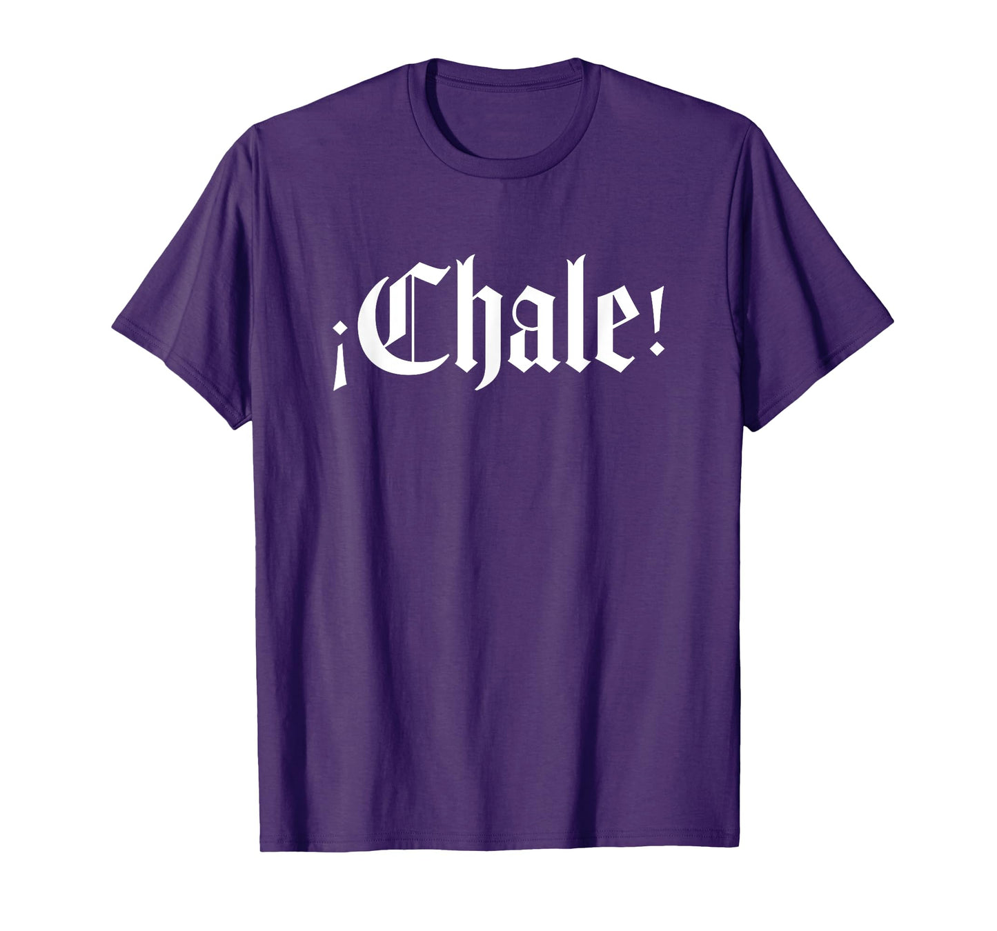 Chale T-Shirt