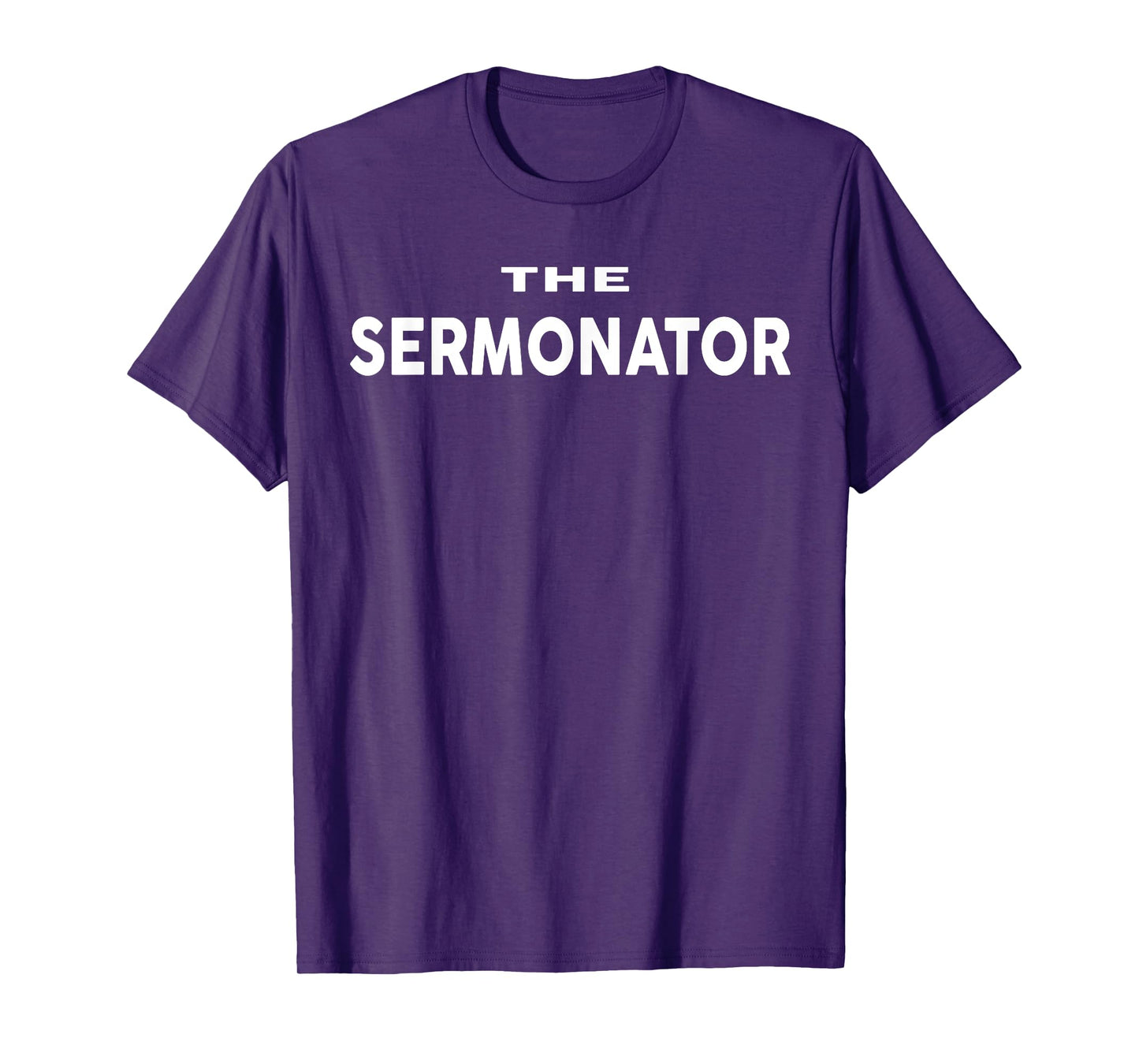 The Sermonator Shirt Priest Shirt Parish Pastor Sermonater T-Shirt