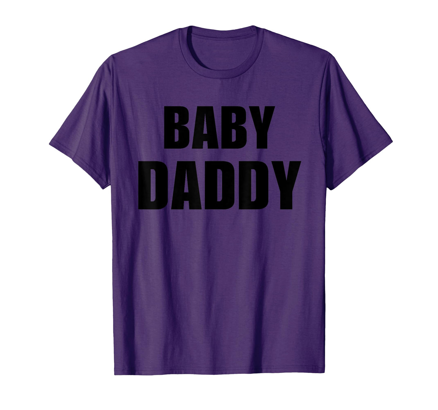 Mens Baby Daddy Funny New Dad Father's Day Baby Announcement Gag T-Shirt