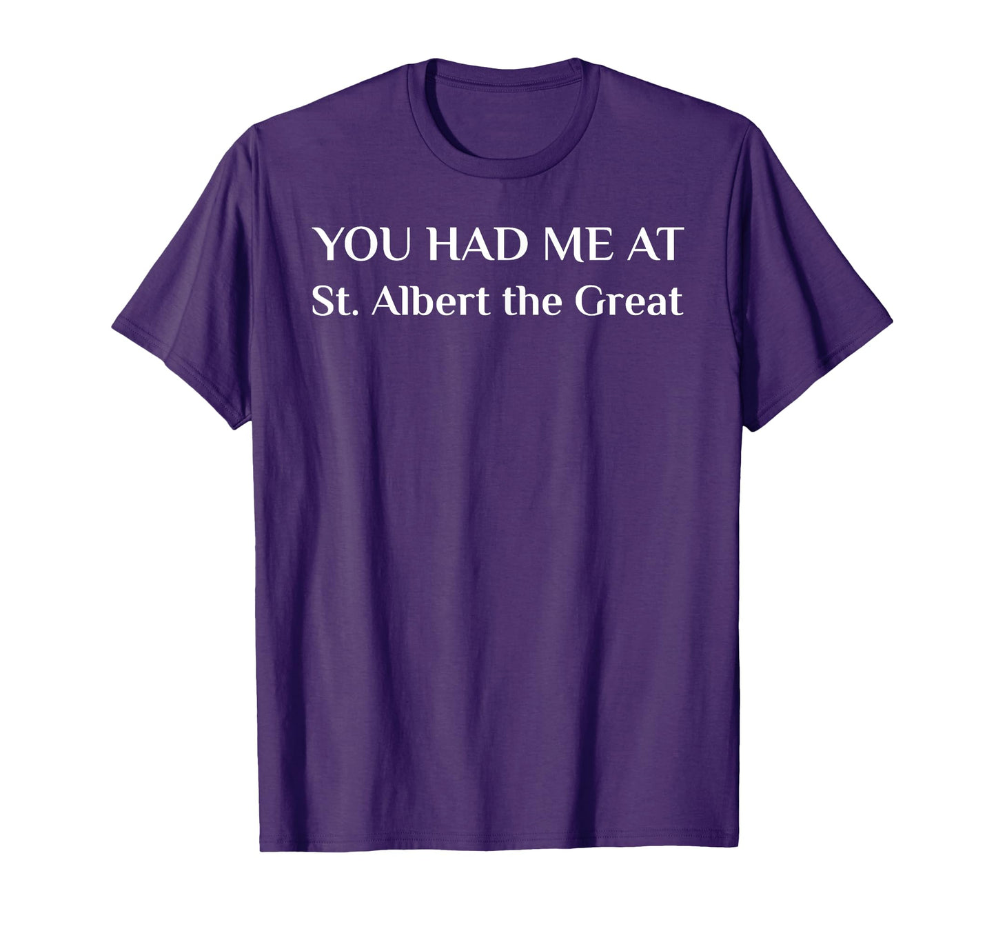 St. Albert The Great Christian Confirmation Saint Albertus T-Shirt