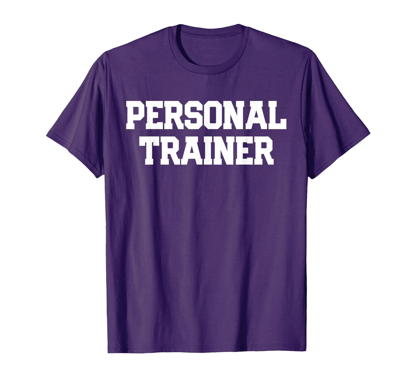 PERSONAL TRAINER Fitness Trainer Instructor Exercise Gym T-Shirt