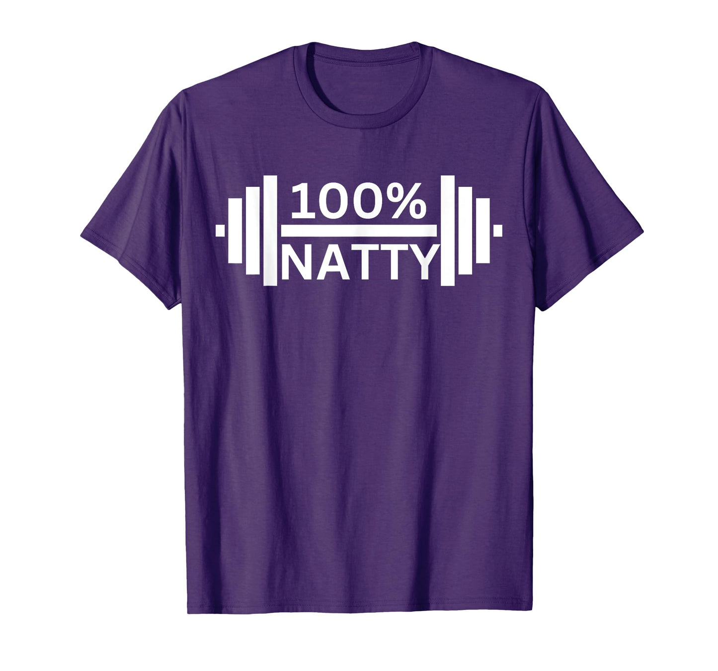 100% Natty Funny Weight Lifting Steroid Joke T-Shirt