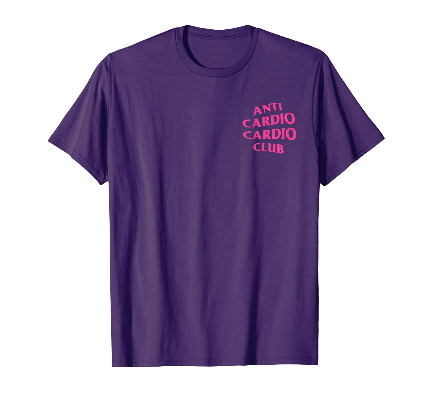 Anti Cardio Cardio Club: Pink Logo (Front + Back Design) T-Shirt
