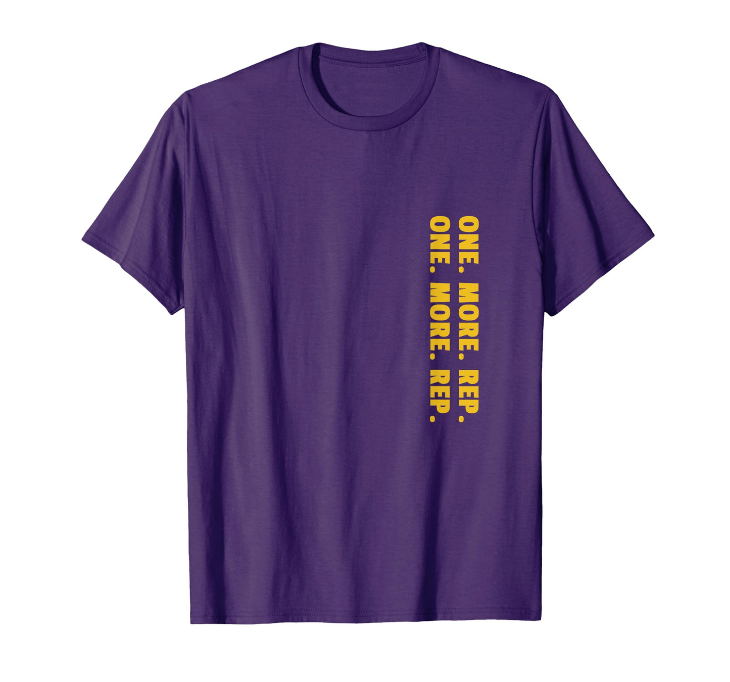 One More Rep Fitness Workout Gym Motivational T-Shirt