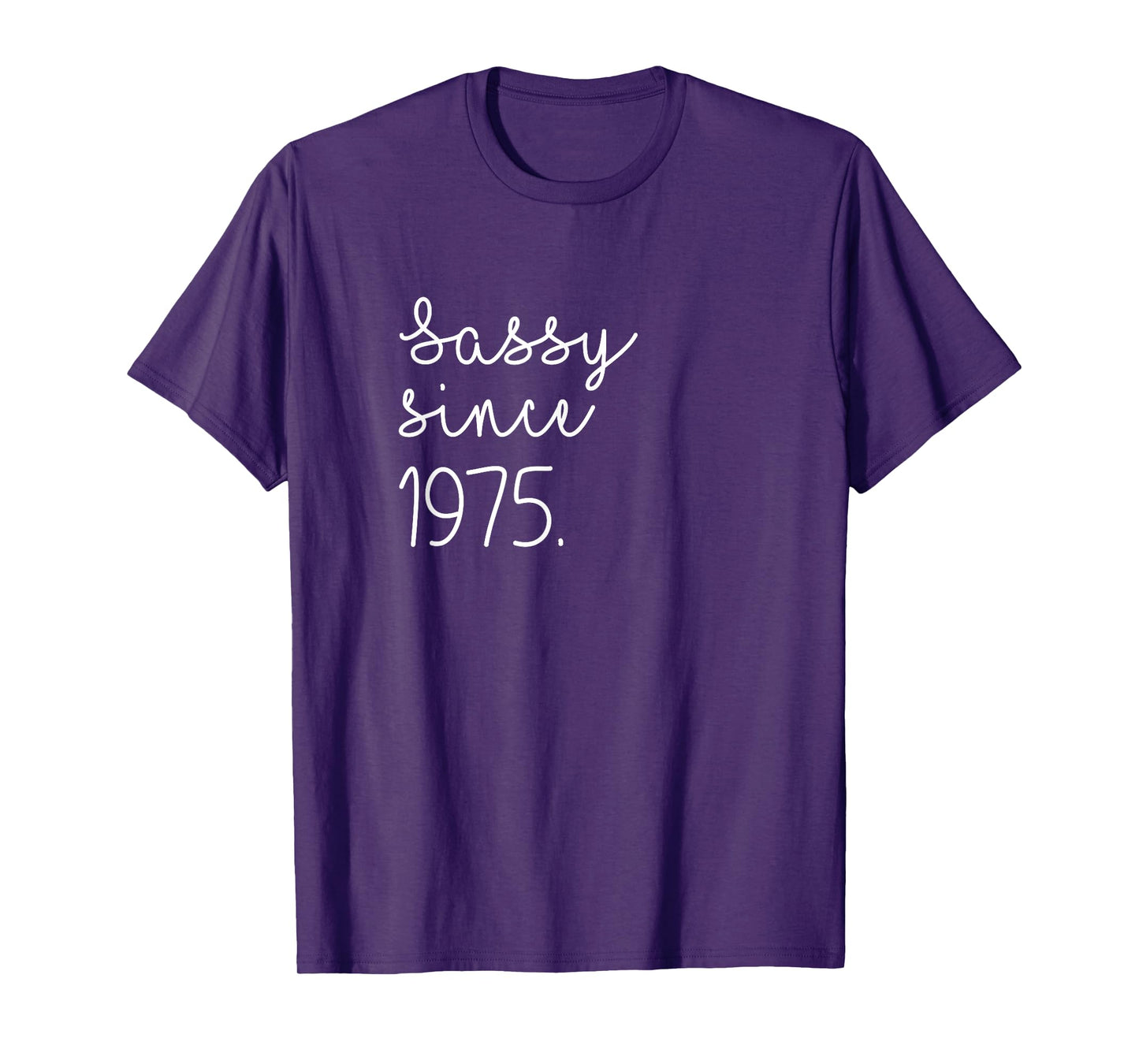 Vintage Sassy Since 1975 Classic Awesome Gift Mama Aunt Love T-Shirt