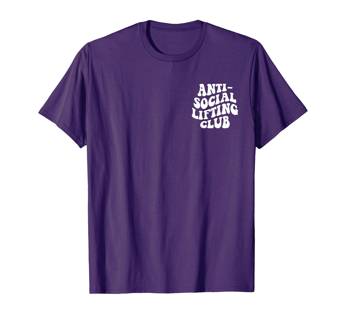 Anti Social Lifting Club Funny Gym T-Shirt
