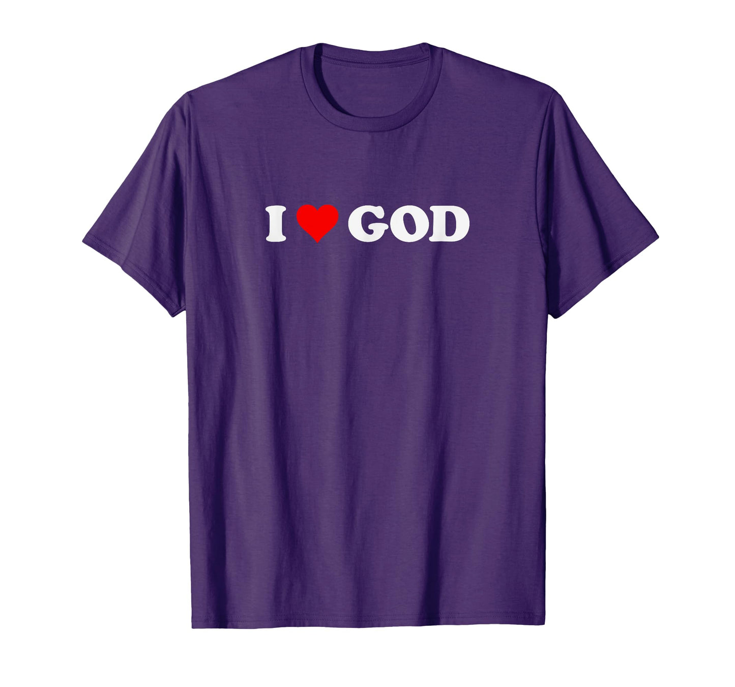 I Love God T-Shirt