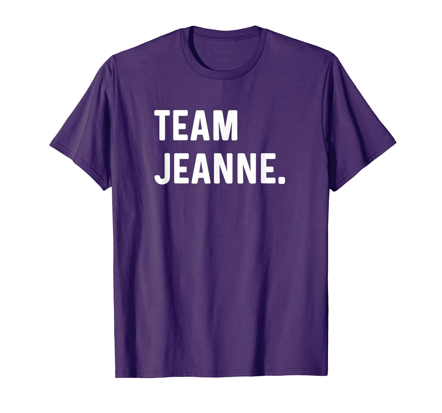 Team Jeanne T-Shirt
