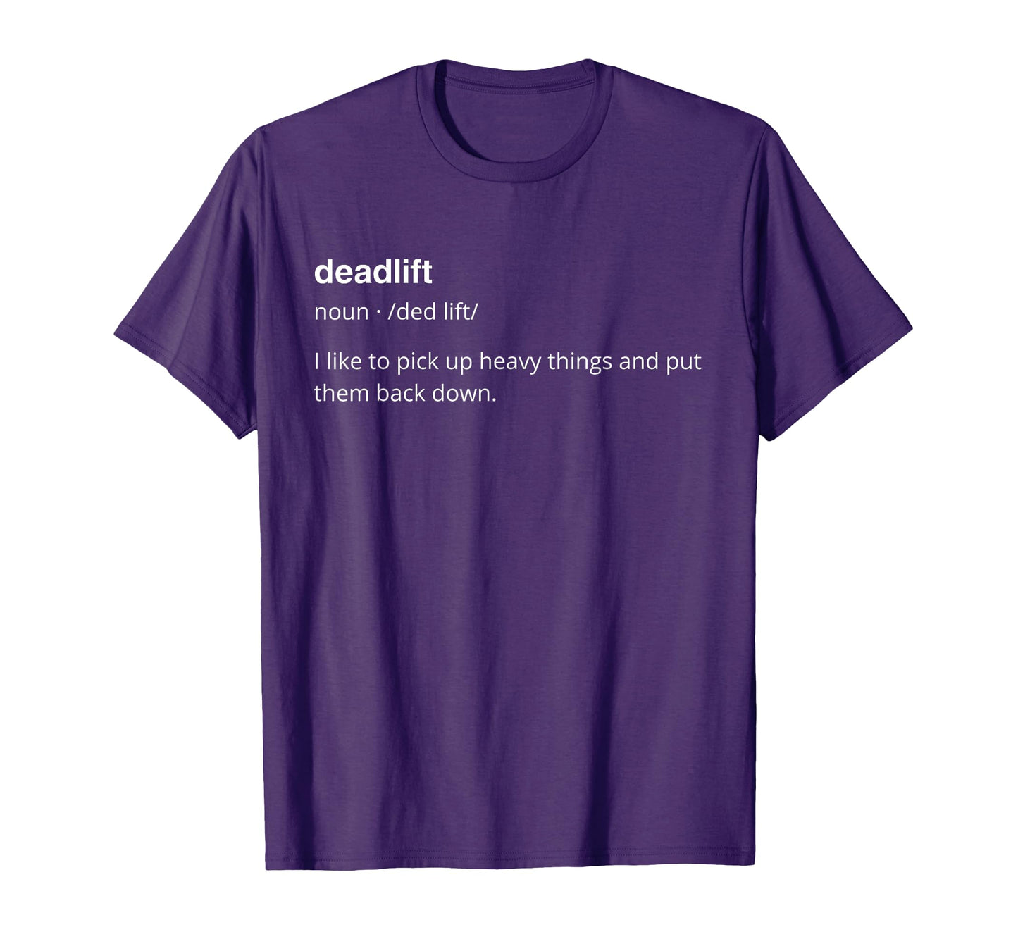 Deadlift Definition Tee Funny Men/Teen Gym Humor Pump Cover T-Shirt