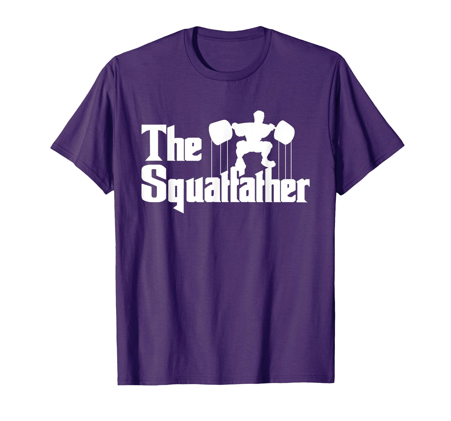 The Squatfather - Fitness Coach Weighlifting Deadlifts T-Shirt