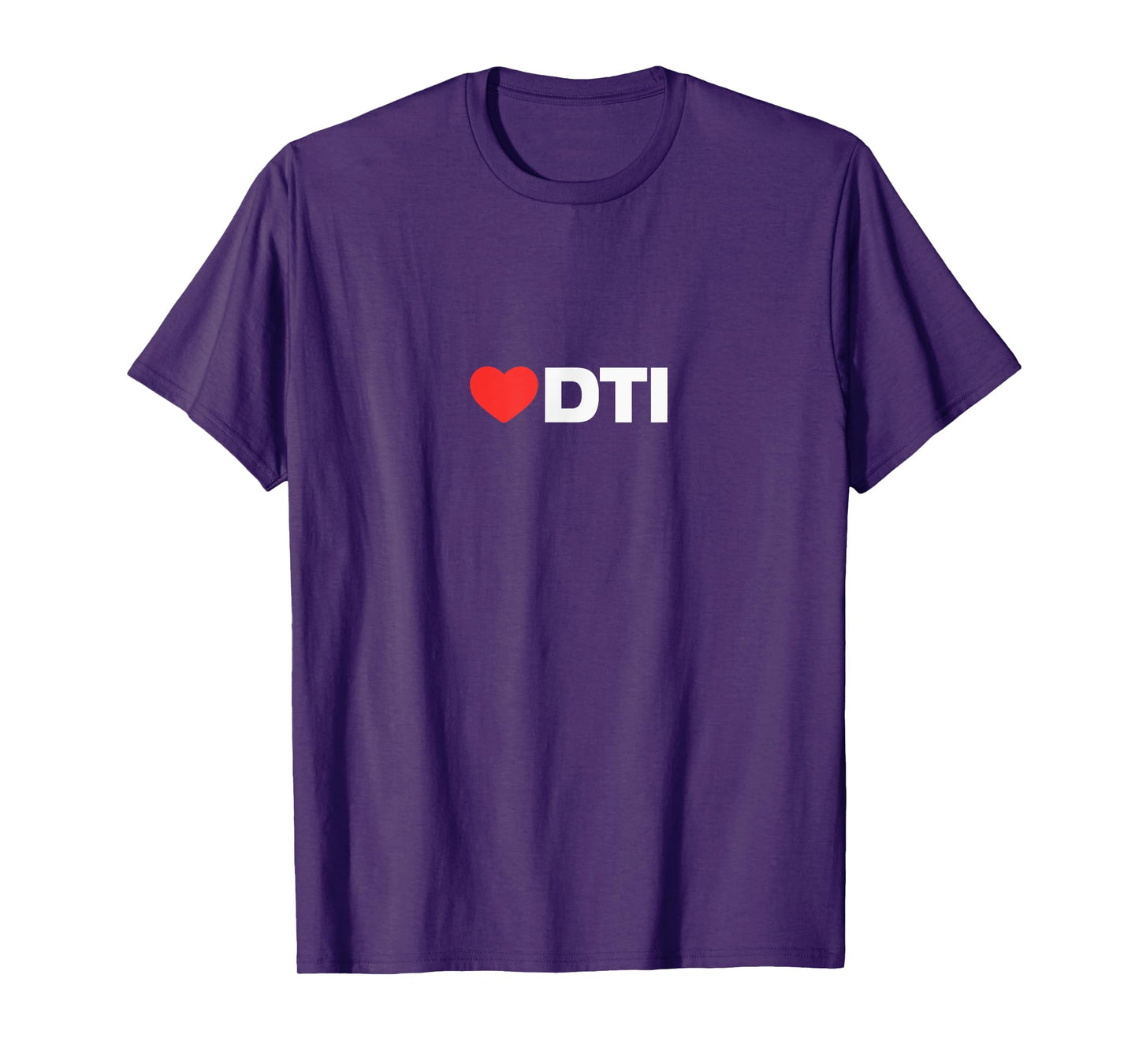 DTI Love - Like Heart Your Best Favorite: DTI T-Shirt