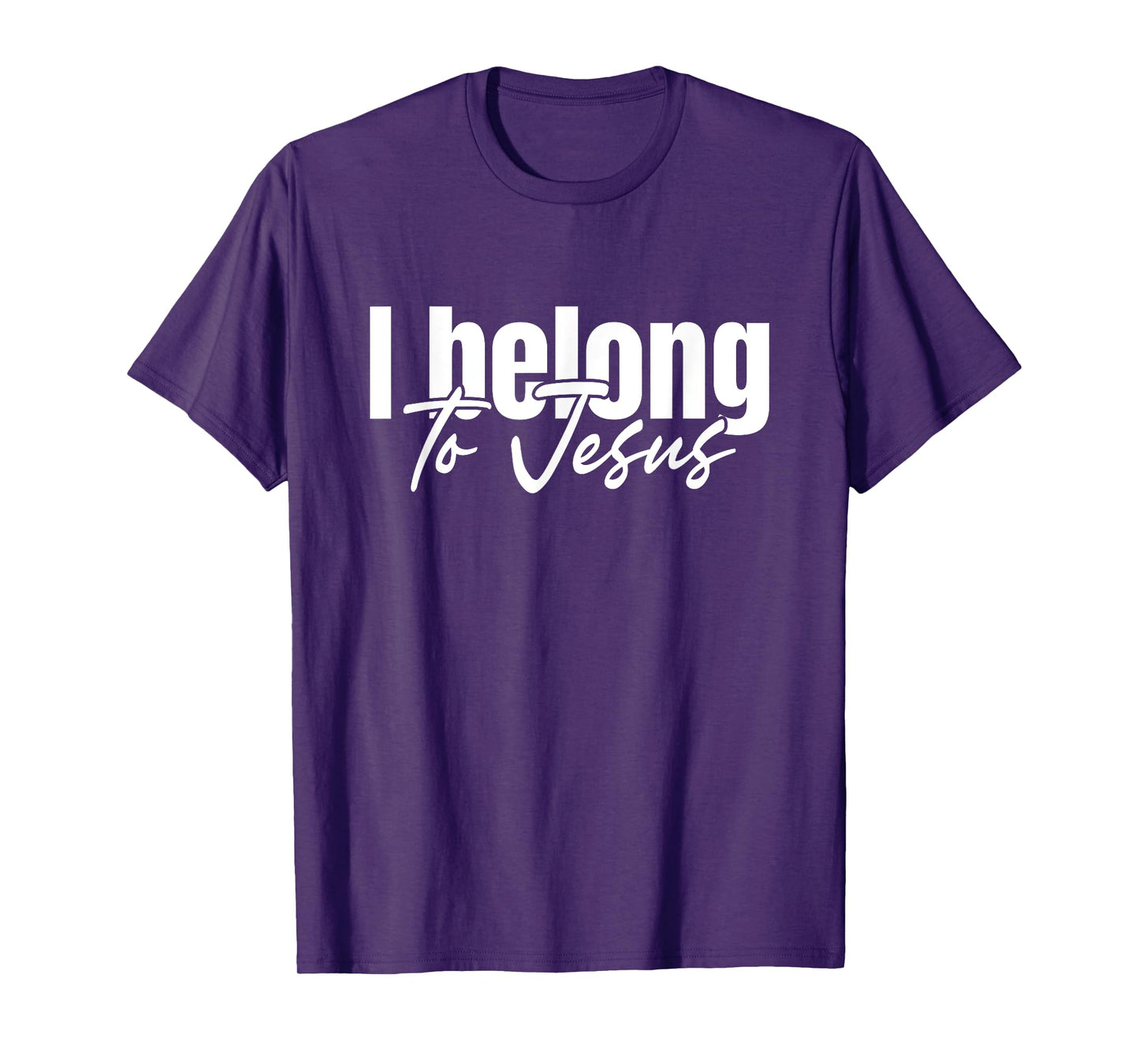 Christian God Faith I Belong To Jesus T-Shirt