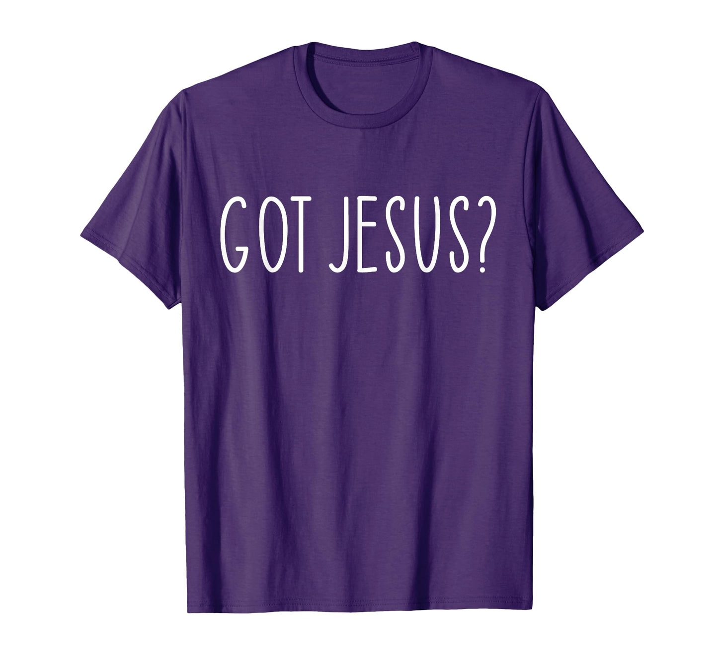 Got Jesus? Religion Church Christian Bible Saying Vintage T-Shirt