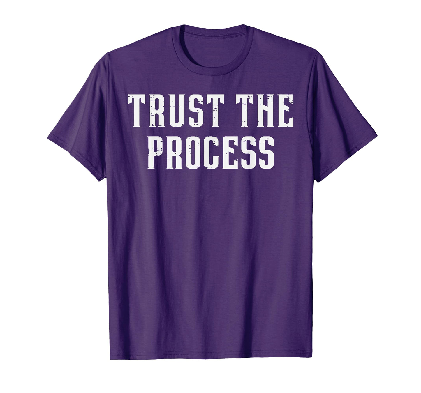 Gym Trust The Process Workout Motivational Men Women Kids T-Shirt