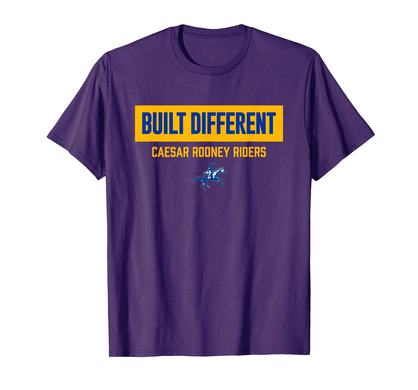 Caesar Rodney Riders Logo Built Different HS T-Shirt