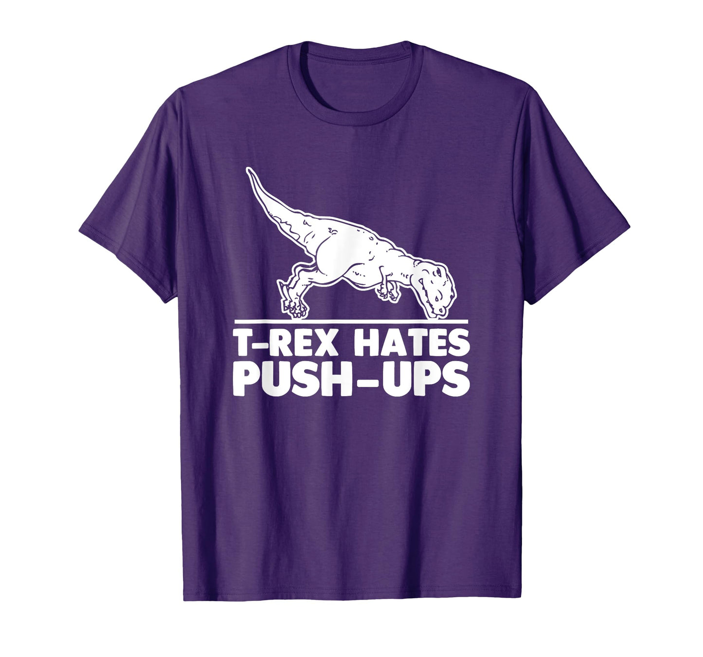 T-Rex Hates Push-Ups T-Shirt funny fitness workout cool gym T-Shirt