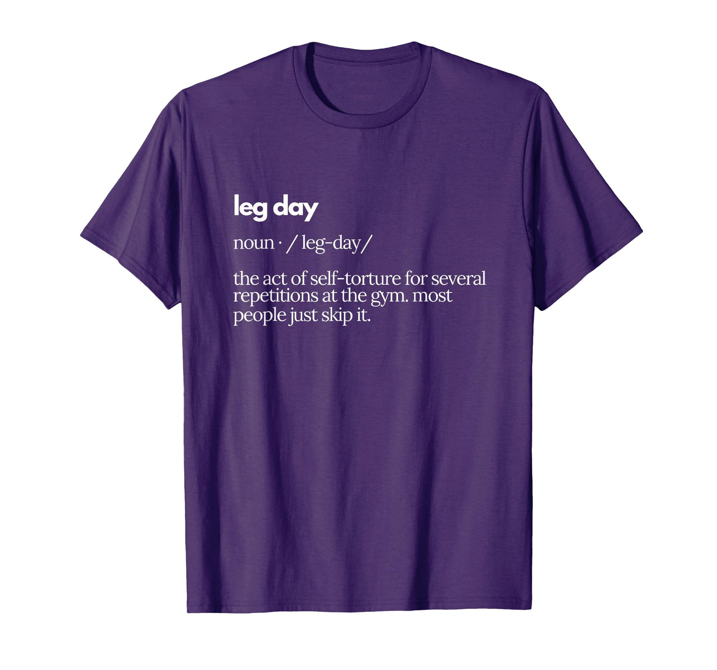 Leg Day Definition Mens Gym Pump Cover Oversized Gym Workout T-Shirt